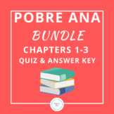 BUNDLE: For use with Pobre Ana Chapters 1-3 Quiz and Answer Key