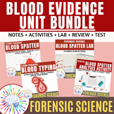 BUNDLE: Forensics Blood Spatter and Blood Evidence Unit- N