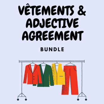 Preview of BUNDLE - French clothing, adjective agreement & placement Beginner Vocab Grammar