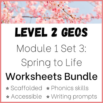 Preview of BUNDLE! Geos Level 2 Module 1 Set 3 - Spring Reading Response worksheets