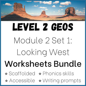 Preview of BUNDLE! Geos Level 2 Module 2 Set 1 - Looking West Reading Response worksheets