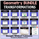 BUNDLE Geometry Transformations Google Slides Lessons