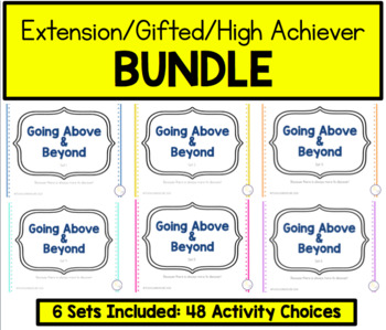 Preview of BUNDLE Going Above and Beyond Extensions: Gifted/High Achievers/Early Finishers