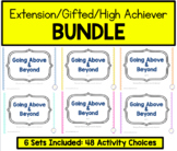 BUNDLE Going Above and Beyond Extensions: Gifted/High Achi