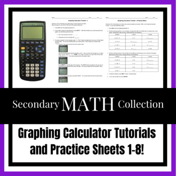 Preview of BUNDLE! Graphing Calculator Tutorials 1-8 and Practice Sheets Intro to the Calc