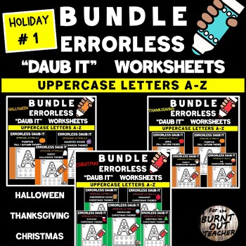 Preview of BUNDLE HALLOWEEN THANKSGIVING CHRISTMAS Errorless Letters Daub It dab dot dauber