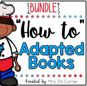 Preview of BUNDLE "How to Make" Adapted Books { Level 1 and Level 2 } Visual Recipes