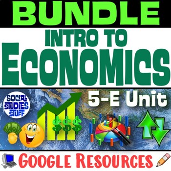 Preview of Intro to Economy and Economics 5-E Lesson BUNDLE | FUN Google Unit