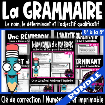 Preview of La Grammaire I Le nom I Le déterminant I L'adjectif qualificatif BUNDLE