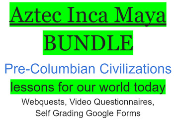Preview of BUNDLE Inca, Aztec, and Maya Pre-Columbian Era Connected to Today
