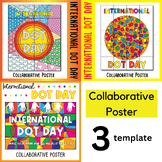 BUNDLE : International Dot day Collaborative Poster Art Co