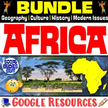 Preview of Intro to Africa Unit BUNDLE | Geography Culture History Modern Issues | Google