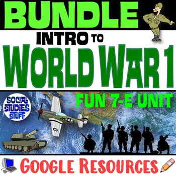 Preview of Intro to WWI BUNDLE | FUN World War I Resources | 7-E Unit WW1 | Google
