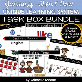 Preview of BUNDLE January Unique Learning System Task Boxes- ULS Unit 20- Long Ago & Today