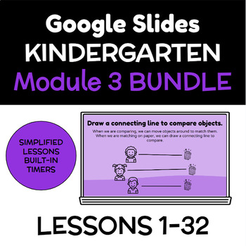 Preview of BUNDLE Kindergarten Math Module 3 Lessons 1-32 Slides - Original Eureka Aligned