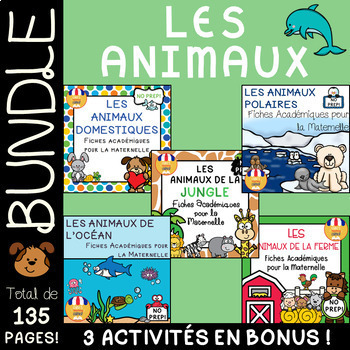 Preview of BUNDLE Les Animaux – Fiches Académiques pour la Maternelle (BONUS inclus!)