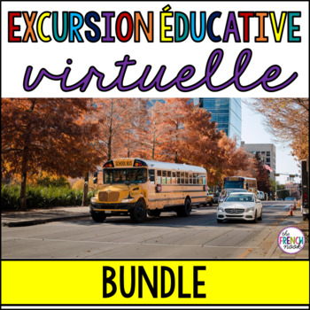 Preview of BUNDLE- Les excursions virtuelles
