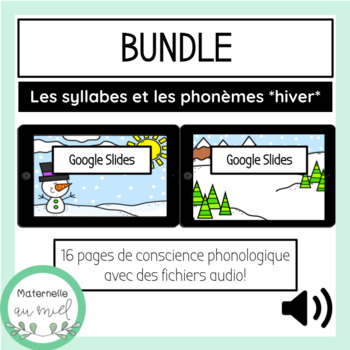 Preview of BUNDLE Les syllabes et les phonèmes *hiver* GOOGLE SLIDES 