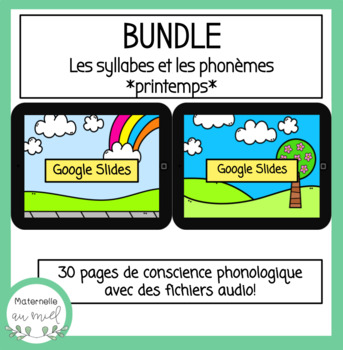 Preview of BUNDLE Les syllabes et les phonèmes *printemps* GOOGLE SLIDES