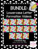 BUNDLE: Lowercase Letter Formation Videos