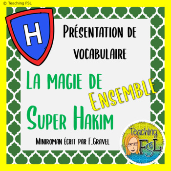 Preview of BUNDLE | Magie de Super Hakim | French Vocabulary Google Slides