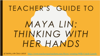 Preview of BUNDLE: Maya Lin: Thinking with Her Hands Teacher Guide