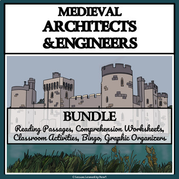 Preview of MEDIEVAL ARCHITECTS & ENGINEERS - Reading Comprehension, Activities, Bingo