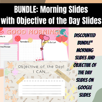 Preview of BUNDLE: Morning Message and Objective of the Day on Google Slides