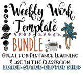 BUNDLE- Online Weekly Work Template- Beach, Coffee Shop, & Space