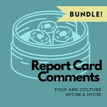 Preview of BUNDLE Ontario Report Card Comment Generator: Food and Culture - HFC3M/E