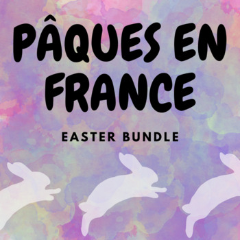 Preview of BUNDLE - PÂQUES EN FRANCE - French Easter - French 1 / 2 / 3