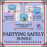 BUNDLE - PARTYING SAFELY I TEENAGERS I Schoolies Week I Wo