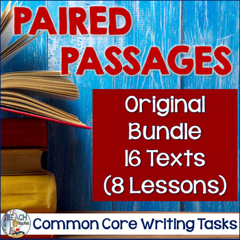 Preview of Paired Passages and Common Core Writing Tasks 16 texts (8 lessons)