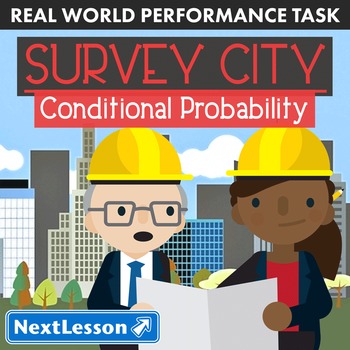 Preview of BUNDLE - Performance Task – Conditional Probability – Survey City