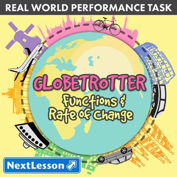 Preview of BUNDLE - Performance Task – Functions & Rate of Change – Globetrotter