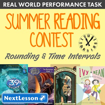 Preview of BUNDLE- Performance Task – Rounding & Time Intervals – Summer Reading Contest