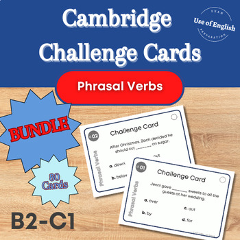Preview of BUNDLE Phrasal Verbs Use of English Cards - Exam preparation with a difference!