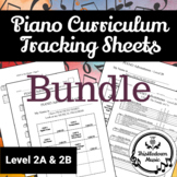 BUNDLE: Piano Curriculum Tracking Sheets - Level 2A & 2B