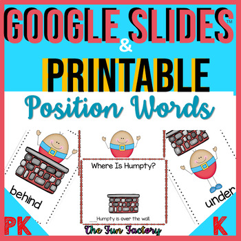 Preview of Position Words Humpty - Printable AND Digital Google Slides ™  Versions