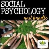 Social Psychology *UNIT BUNDLE*