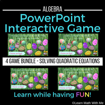 Preview of BUNDLE Solving Quadratic Equations - 4 PowerPoint Games Easter Math