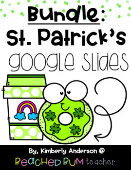 Preview of BUNDLE: St. Patrick's Day Google Slides Activities (9 Digital Products)