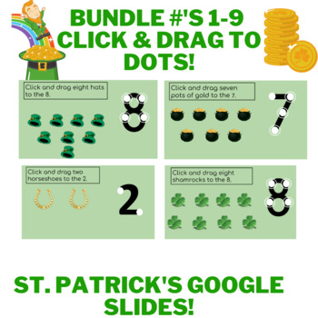 Preview of BUNDLE St. Patrick's Day Touch & Count Numbers 1-9. Math! Google Click & Drag!