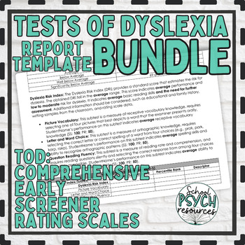 Preview of BUNDLE TOD Tests of Dyslexia Assessment Evaluation Report Template School Psych