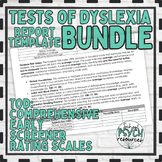 BUNDLE TOD Tests of Dyslexia Assessment Evaluation Report 