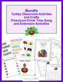 BUNDLE - Thanksgiving Turkey Activities and Circle Time Song