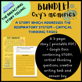 BUNDLE - The respiratory system: Story telling + Critical 