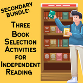 BUNDLE: Three Book Selection Activities for Independent Reading