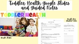 BUNDLE | Toddler Health Slides and Notes