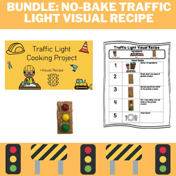 Preview of BUNDLE: Traffic Light No-Bake Visual Recipe Sheets & POWERPOINT- Construction